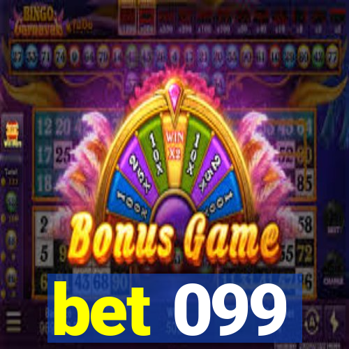 bet 099